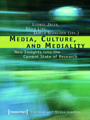 cover image of Media, Culture, and Mediality